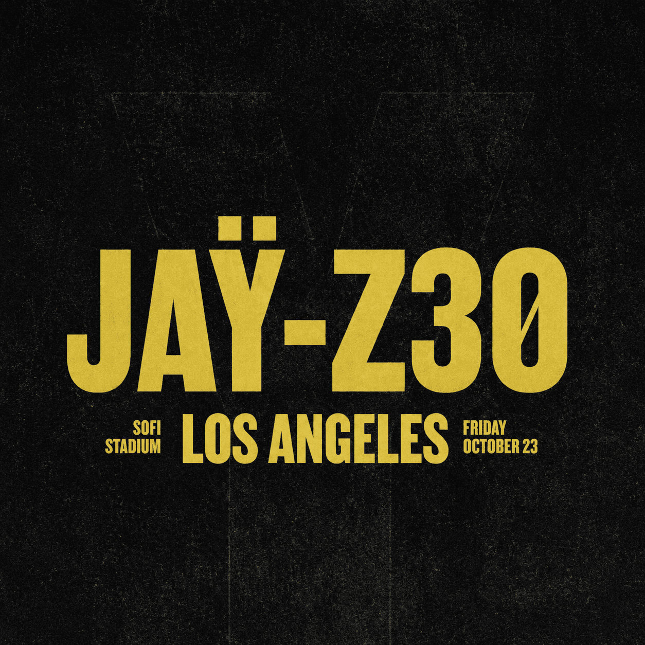 JAŸ-Z30, Live in Concert at SoFi Stadium, Los Angeles